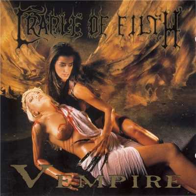 The Forest Whispers My Name/Cradle Of Filth