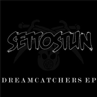 アルバム/Dreamcatchers And Body Snatchers/Set To Stun
