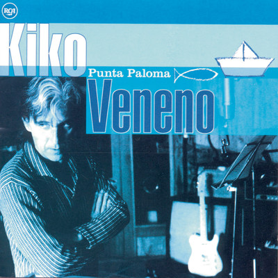 アルバム/Punta Paloma/Kiko Veneno