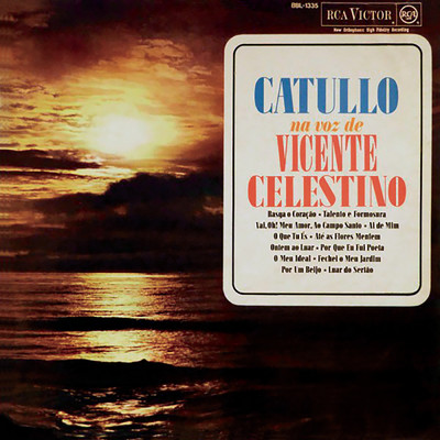 Catullo na Voz de Vicente Celestino/Vicente Celestino