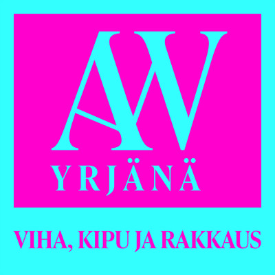 シングル/Viha, kipu ja rakkaus (Vain elamaa kausi 14)/A.W. Yrjana