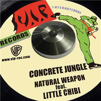 シングル/CONCRETE JUNGLE feat. LITTLE CHIBI/NATURAL WEAPON