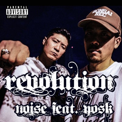 シングル/REVOLUTION feat. YOSK (Explicit) feat.YOSK/NOISE