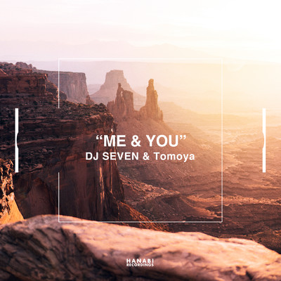 シングル/ME & YOU/DJ SEVEN & tomoya