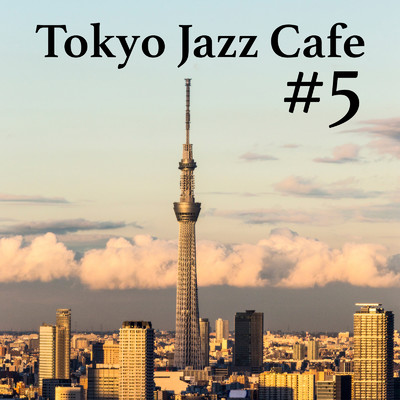 Jazz Night in Tokyo/Smooth Lounge Piano