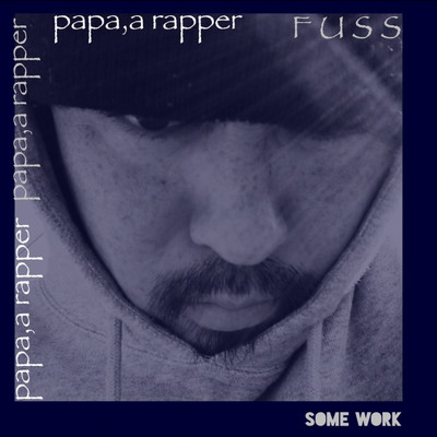 シングル/papa, a rapper/FUSS