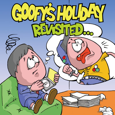 TOO REGRET/GOOFY'S HOLIDAY