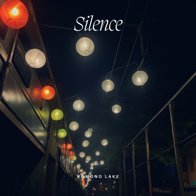 Silence/KOMONO LAKE