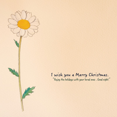 I wish you a Merry Christmas./岡本学志