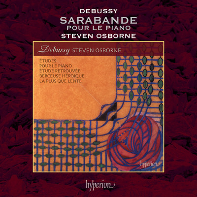 Debussy: Pour le piano, CD 95 - II. Sarabande/Steven Osborne