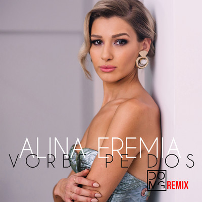 Vorbe pe dos (DOMG Remix)/Alina Eremia