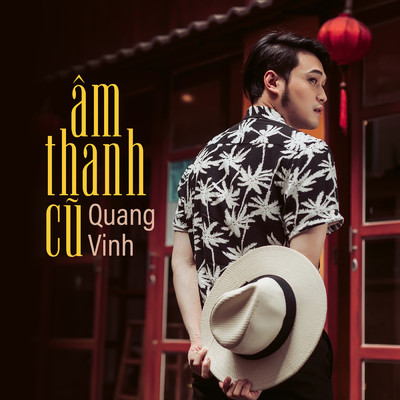 シングル/Am Thanh Cu/Quang Vinh