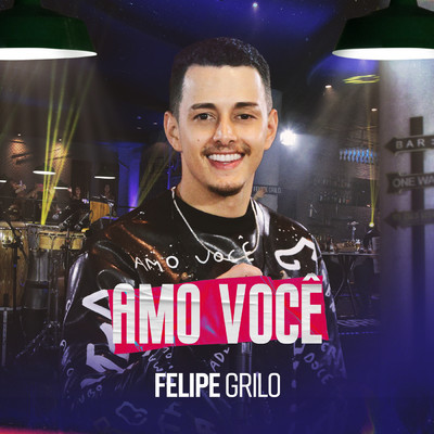 Amo Voce (Ao Vivo)/Felipe Grilo