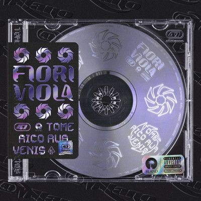 Fiori Viola (Explicit)/Rico Rua／Tome／Venis