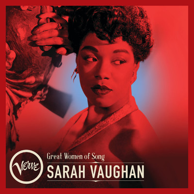 Great Women Of Song: Sarah Vaughan/サラ・ヴォーン