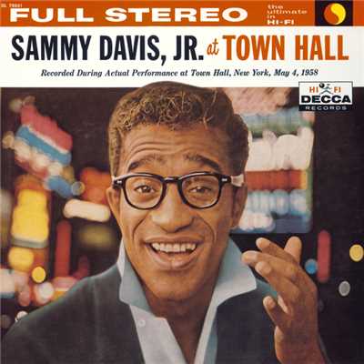Sammy Davis, Jr. At Town Hall (Live At Town Hall, New York／1958)/サミー・デイヴィス Jr.