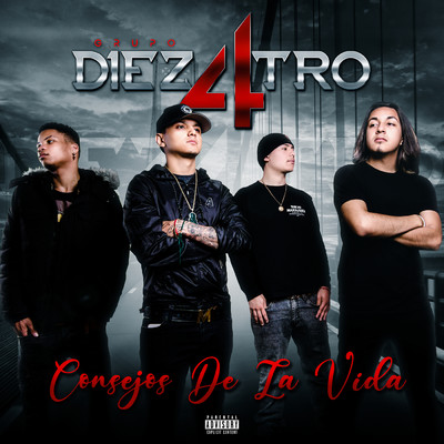 アルバム/Consejos De La Vida (Explicit)/Grupo Diez 4tro