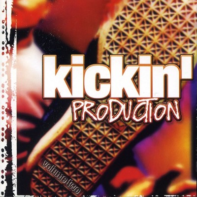 アルバム/Kickin' Production Vol. 2/Various Artists