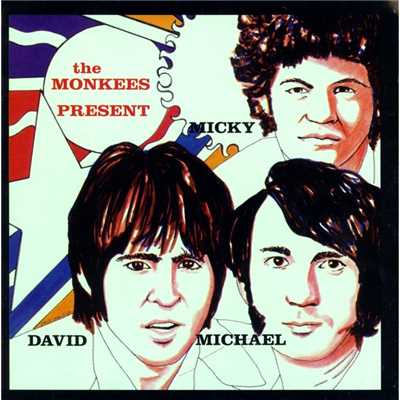 アルバム/The Monkees Present: Micky, David &  Michael/The Monkees