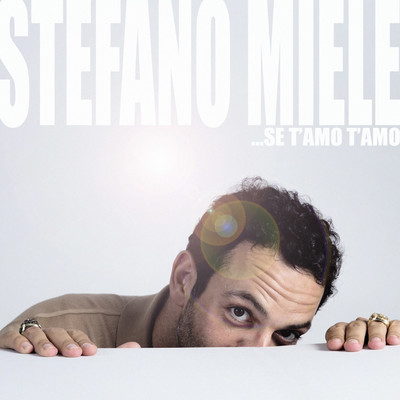 シングル/Se t'amo t'amo/Stefano Miele