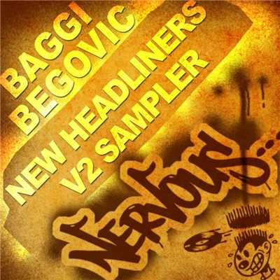 アルバム/New Headliners V2 Sampler/Baggi Begovic