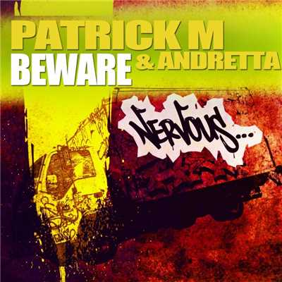 シングル/Beware (Original Mix)/Patrick M & Andretta