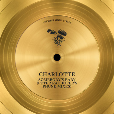 Somebody's Baby (Peter Rauhofer Phunk Club Mix)/Charlotte