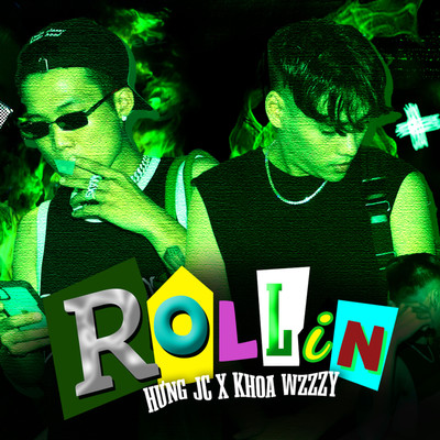 Rollin (feat. Khoa Wzzzy)/JC Hung