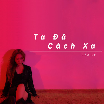 アルバム/Ta Da Cach Xa/Thu Vu