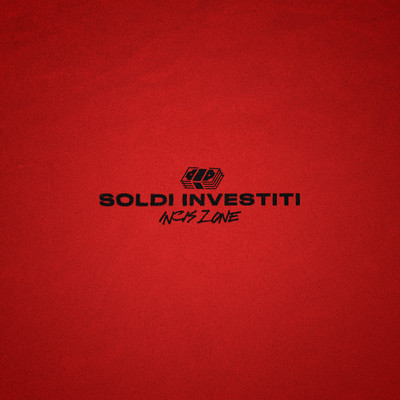 シングル/Soldi Investiti/Incis ZONE