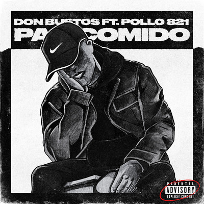 Pan Comido (feat. Pollo 821)/Don Bustos
