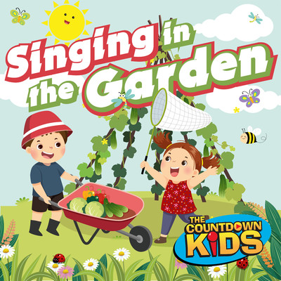 アルバム/Singing in the Garden (Happy Songs for Backyard Fun)/The Countdown Kids