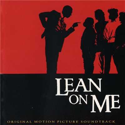 Lean on Me/SANDRA REAVES-PHILLIPS AND CAST