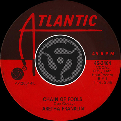 Chain of Fools ／ Prove It (Digital 45)/アレサ・フランクリン