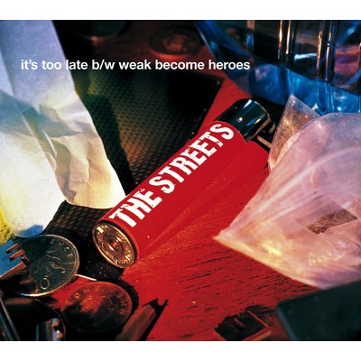 Weak Become Heroes (Royksopp's Memory Lane Mix)/The Streets