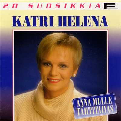 Laulu jaa - the Best Friend I Ever Had/Katri Helena