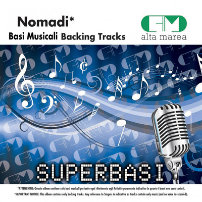 Basi Musicali: Nomadi (Backing Tracks)/Alta Marea