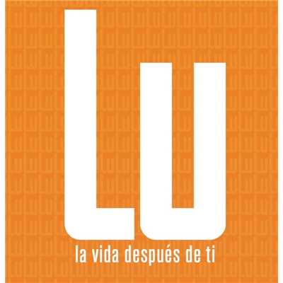 シングル/La Vida Despues De Ti/LU