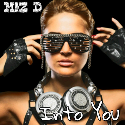 シングル/Into You/M！Z D