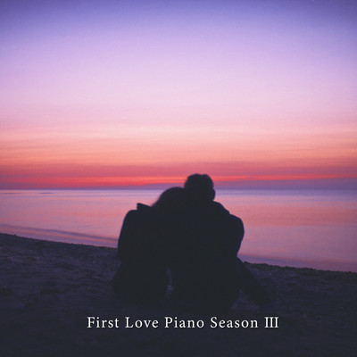 シングル/First Love (Piano ver.)/Moonlight Jazz Blue and JAZZ PARADISE