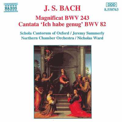 J.S. バッハ: マニフィカト ニ長調 BWV 243 - わたしたちの父祖アブラハムとその子孫とを/スコラ・カントルム・オブ・オックスフォード／ノーザン室内管弦楽団／ニコラス・ウォード(指揮)