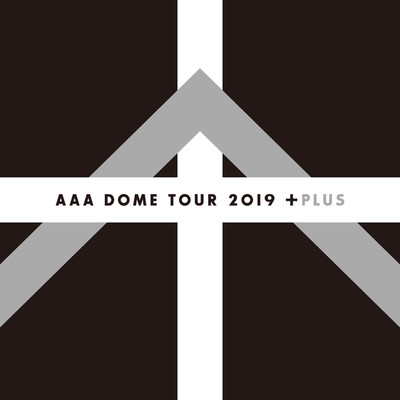 アルバム/AAA DOME TOUR 2019 +PLUS (Live at TOKYO DOME 2019.12.8)/AAA