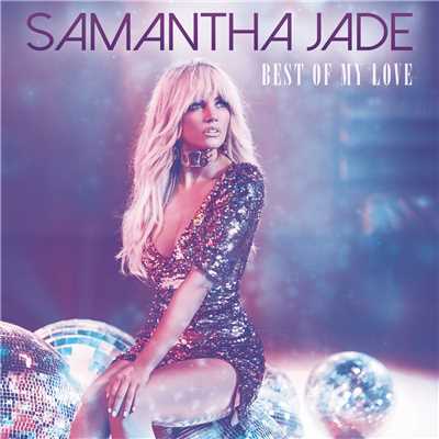 アルバム/Best of My Love/Samantha Jade
