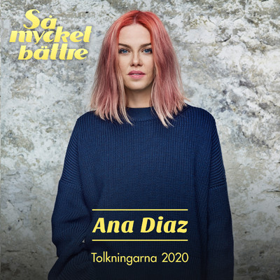 アルバム/Sa mycket battre 2020 - Tolkningarna/Ana Diaz