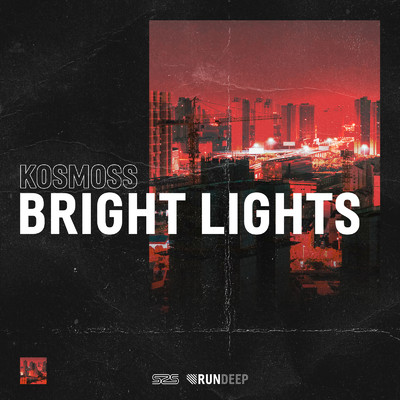 Bright Lights (Extended Mix)/Kosmoss