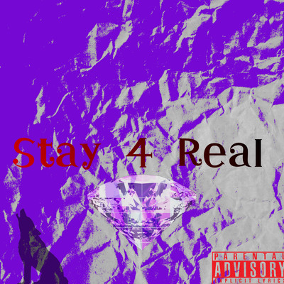 シングル/Stay 4 real (feat. Loar)/BAY