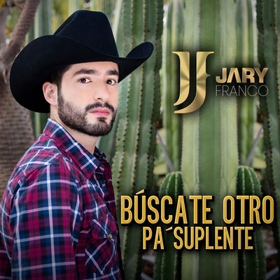 シングル/Buscate Otro Pa' Suplente/Jary Franco