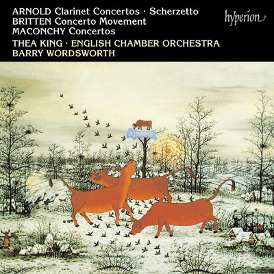 Arnold: Clarinet Concerto No. 2, Op. 115: III. Allegro non troppo ”The Pre-Goodman Rag”/バリー・ワーズワース／シア・キング／イギリス室内管弦楽団