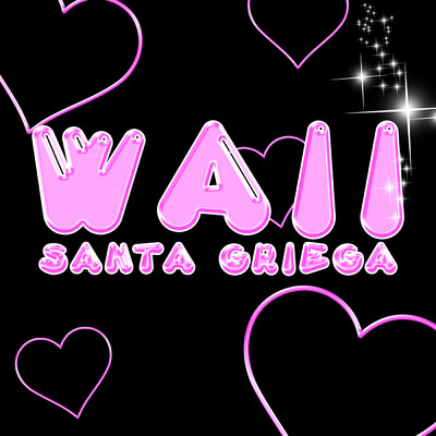 シングル/Waii (Explicit)/Santa Griega