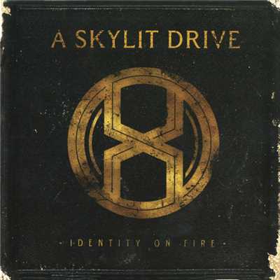 アルバム/Identity On Fire (Explicit)/A Skylit Drive